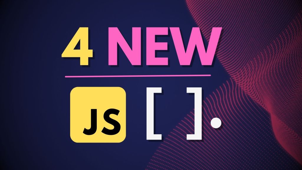 4 New JavaScript Array Methods for 2024